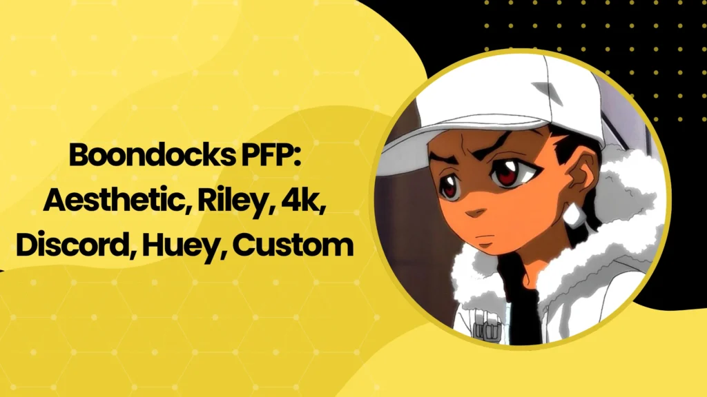 Boondocks PFP